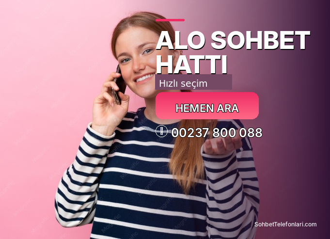 pembe fonda telefonla konuşan çizgili kazaklı kadın üzerinde Alo Sohbet Hattı başlığı